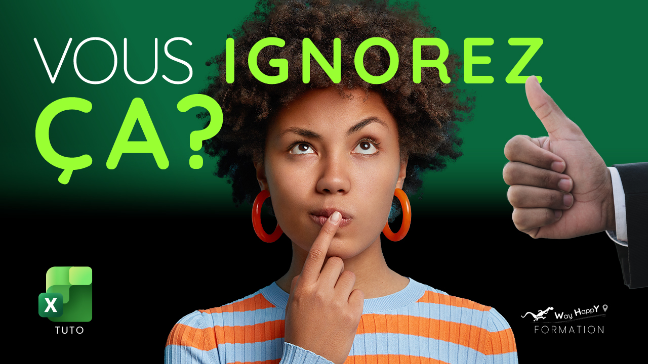 Tuto Youtube WayHappY Formation Excel sur la validation des données et comment contraindre des valeurs