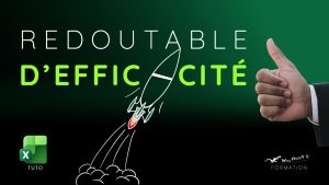 Tuto Youtube WayHappY Formation Excel sur les tableaux structurés