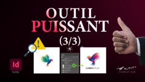 Tuto Youtube WayHappY, Formation InDesign, Web vs Print maîtrise le panneau Liens d'InDesign