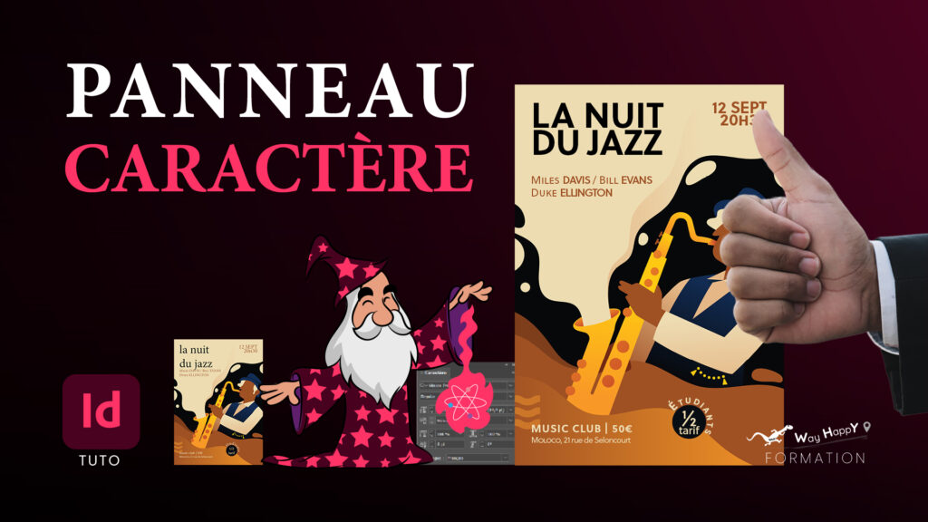 Tuto Youtube WayHappY, Formation InDesign, Comment améliorer la lisibilité de ton texte dans InDesign (panneau Caractère)